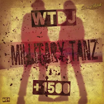 Millitary Tanz / 1500 by WTDJ