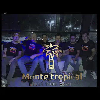 Un Finde (Cumbia) by Monte Tropical