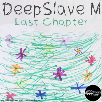 Last Chapter by DeepSlave M