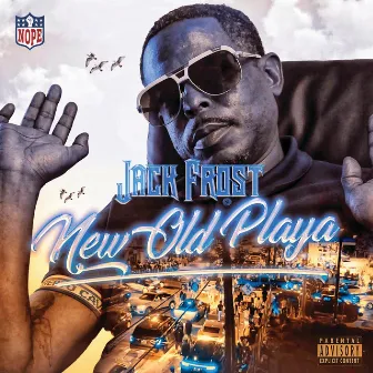 Jack Frost New Old Playa by Jack Frost New Old Playa