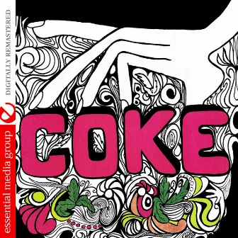 Coke (Digitally Remastered) by Coke