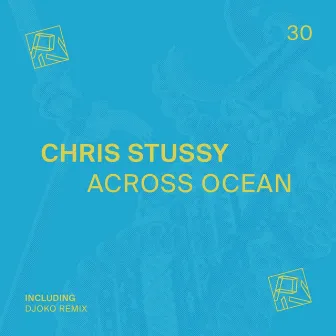 Across Ocean by Chris Stussy