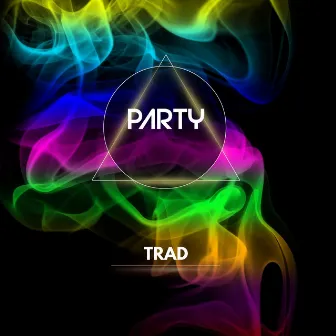 Party by TRAD