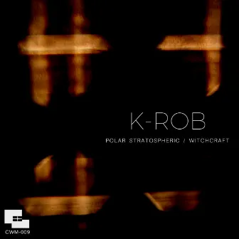 Polar Stratospheric / Witchcraft by K-Rob