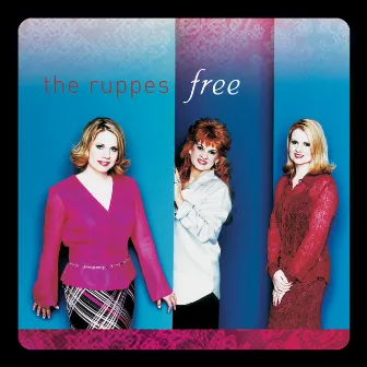 Free by The Ruppes