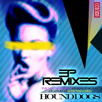 Remixes by Hound Dogs