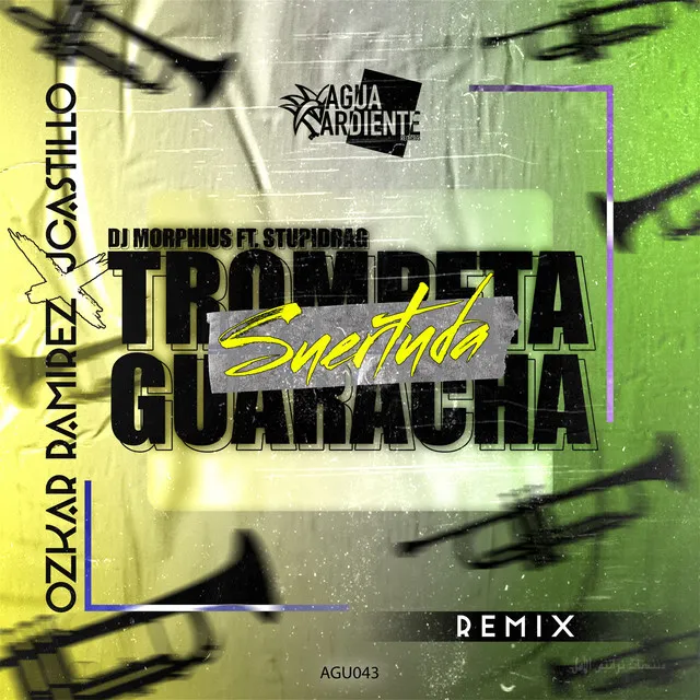 Trompeta y Guaracha / Suertuda - Remix