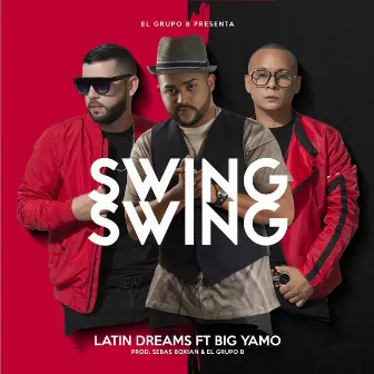 Swing Swing by Latin Dreams