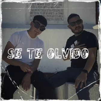 SE TE OLVIDO by Rafa Ybarra