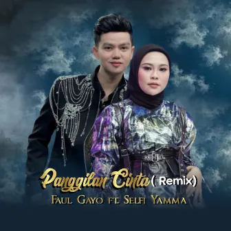 Panggilan Cinta (Remix Version) by Faul Gayo