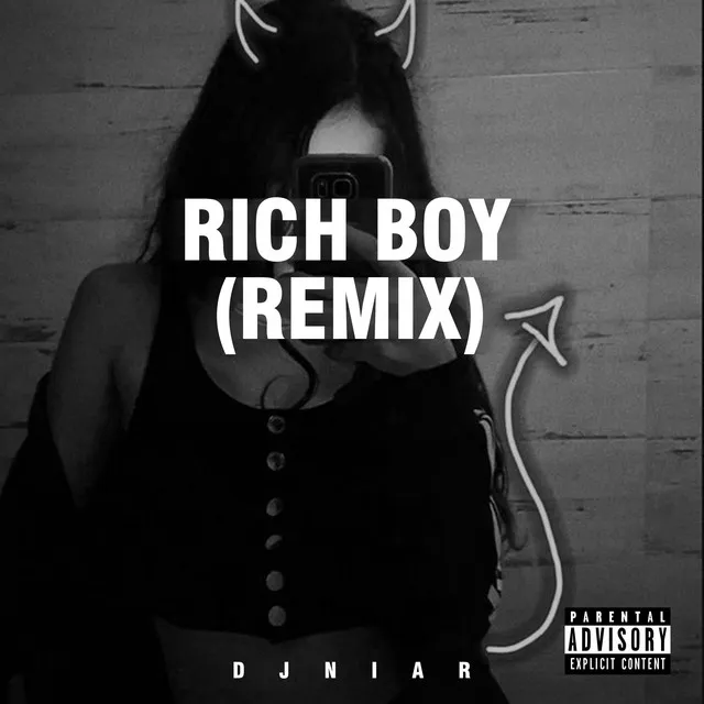 Rich Boy - Remix