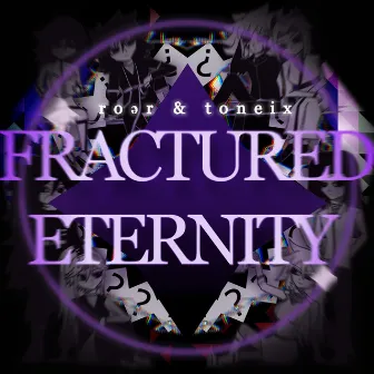 Fractured Eternity by roər