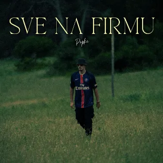 SVE NA FIRMU by Popke