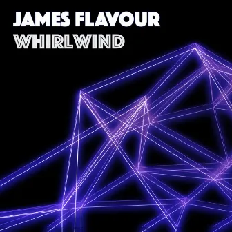 Whirlwind by James Flavour