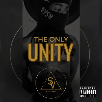 The Only UNITY by Chev Robinson