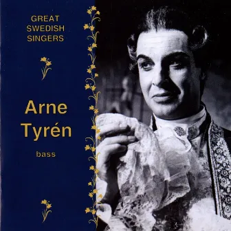 Great Swedish Singers: Arne Tyrén (1958-1969) by Arne Tyren