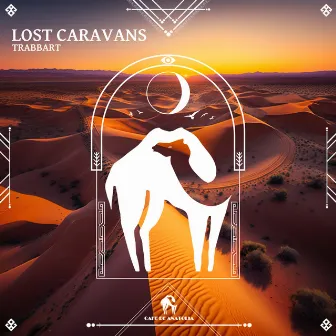 Lost Caravans by TraBBarT