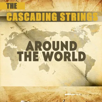 The Cascading Strings Around the World by John Gregory