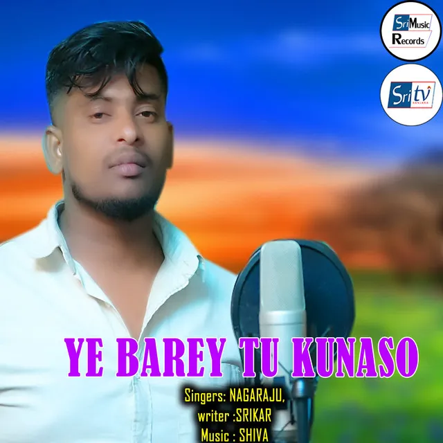 YE BAREY TU KUNASO