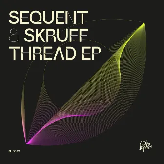 Thread EP by Skruff