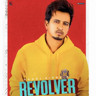 Revolver by Haazi Sidhu