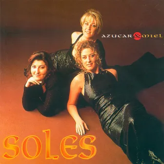 Azucar&Miel by Soles