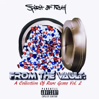 From the Vault: A Collection of Rare Gems, Vol. 2 by Spirit Of Truth