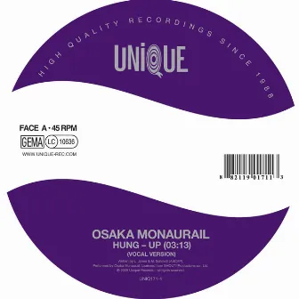 Hung - Up by Osaka Monaurail