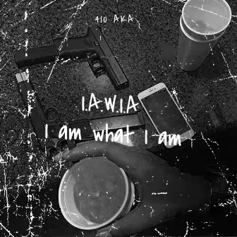 I.A.W.I.A by 410 AKA