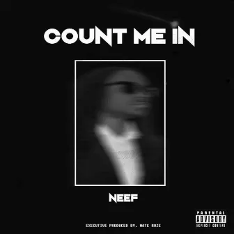 Count Me In by Neef