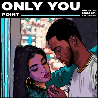 Only You by Point