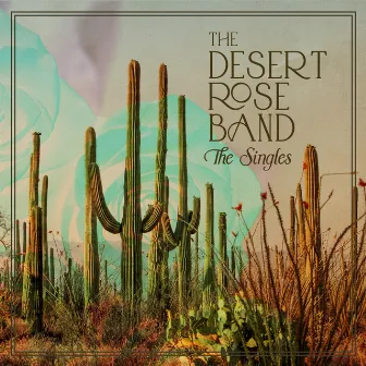 The Singles by The Desert Rose Band