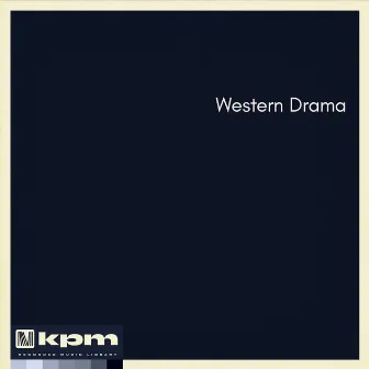 Western Drama by Kevin Globerman