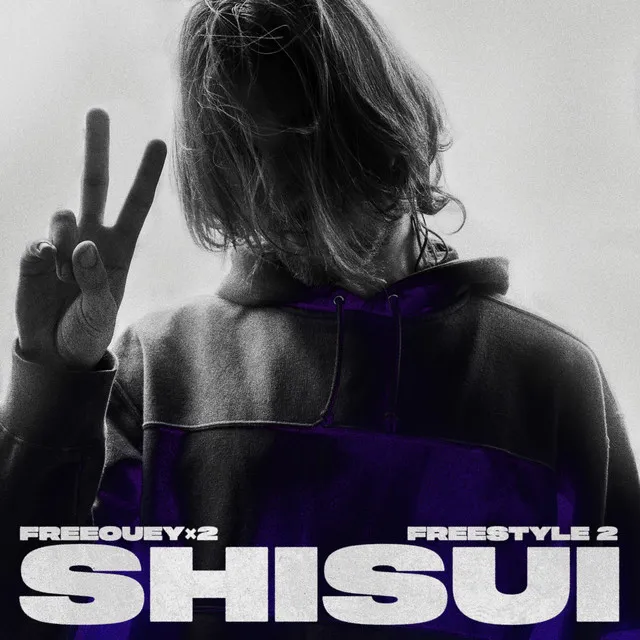 Shisui (Freestyle 2)