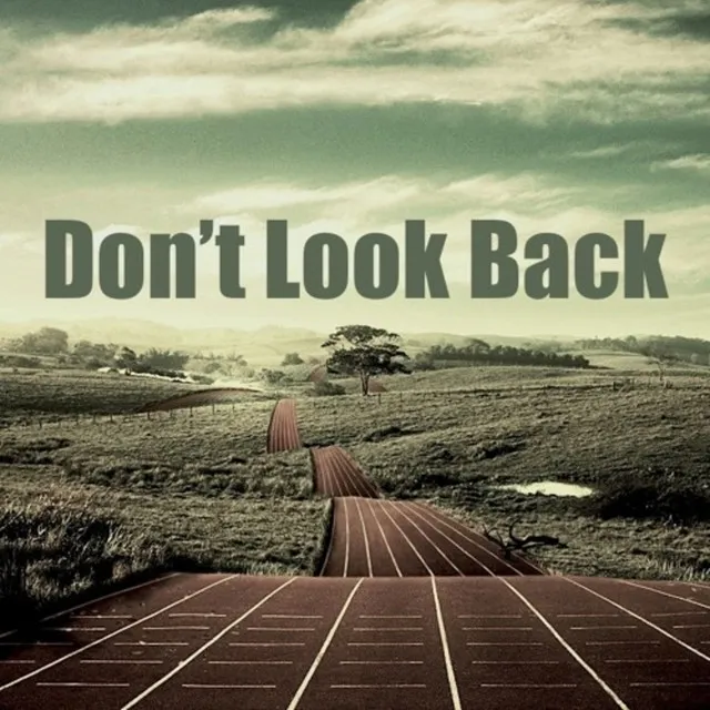 Don't Look Back