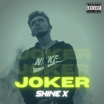 Joker by Shine X