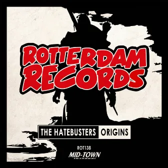 Origins by The Hatebusters