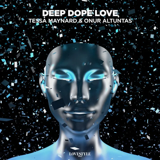 Deep Dope Love