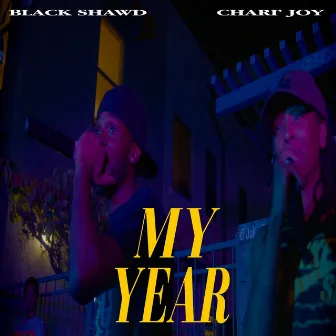 My Year by Black Shawd