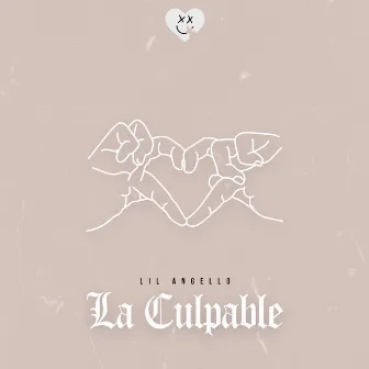 La Culpable by Lil Angello