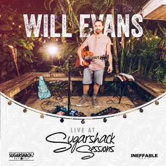 Will Evans Live at Sugarshack Sessions by Will Evans