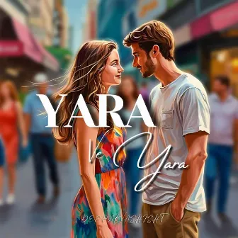 Yara Ve Yara - Radio Edit by Deepak Vashisht