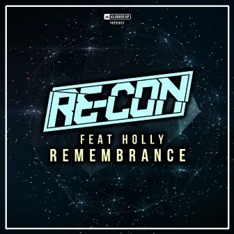 Remembrance by Re-Con