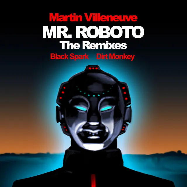 Mr. Roboto - Dirt Monkey Remix