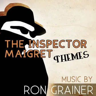 The Inspector Maigret Themes by Ron Grainer