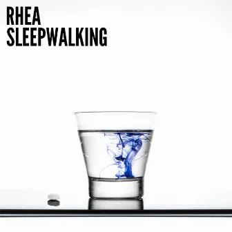 Sleepwalking by RHEA