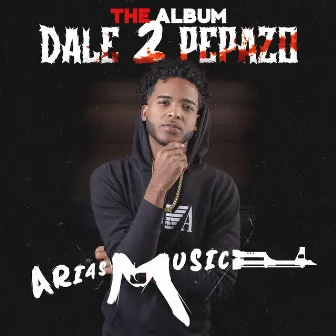 Dale 2 Pepazo by Arias Music