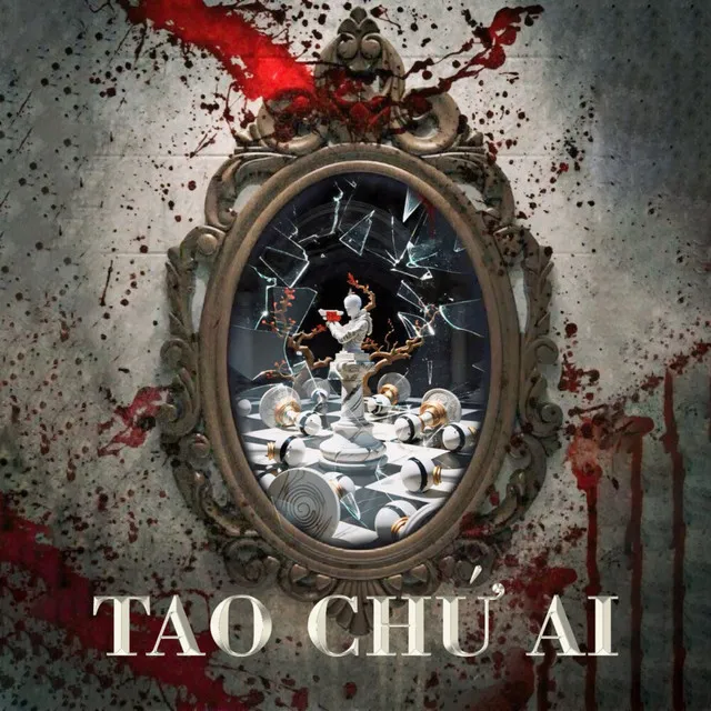 TAO CHỨ AI