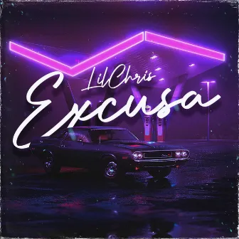 Excusa by Lil Chris