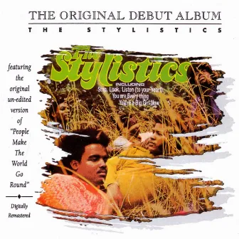 The Stylistics - The Original Debut Album by The Stylistics